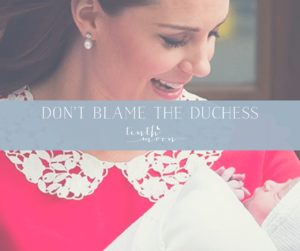 Don't blame Kate Middleton for unrealistic postpartum expectations