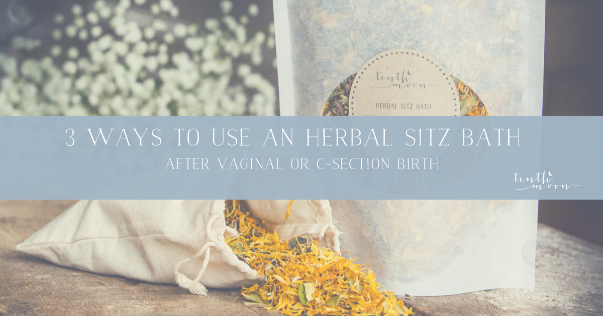 3 Ways to Use an Herbal Sitz Bath After Vaginal or Csection Birth